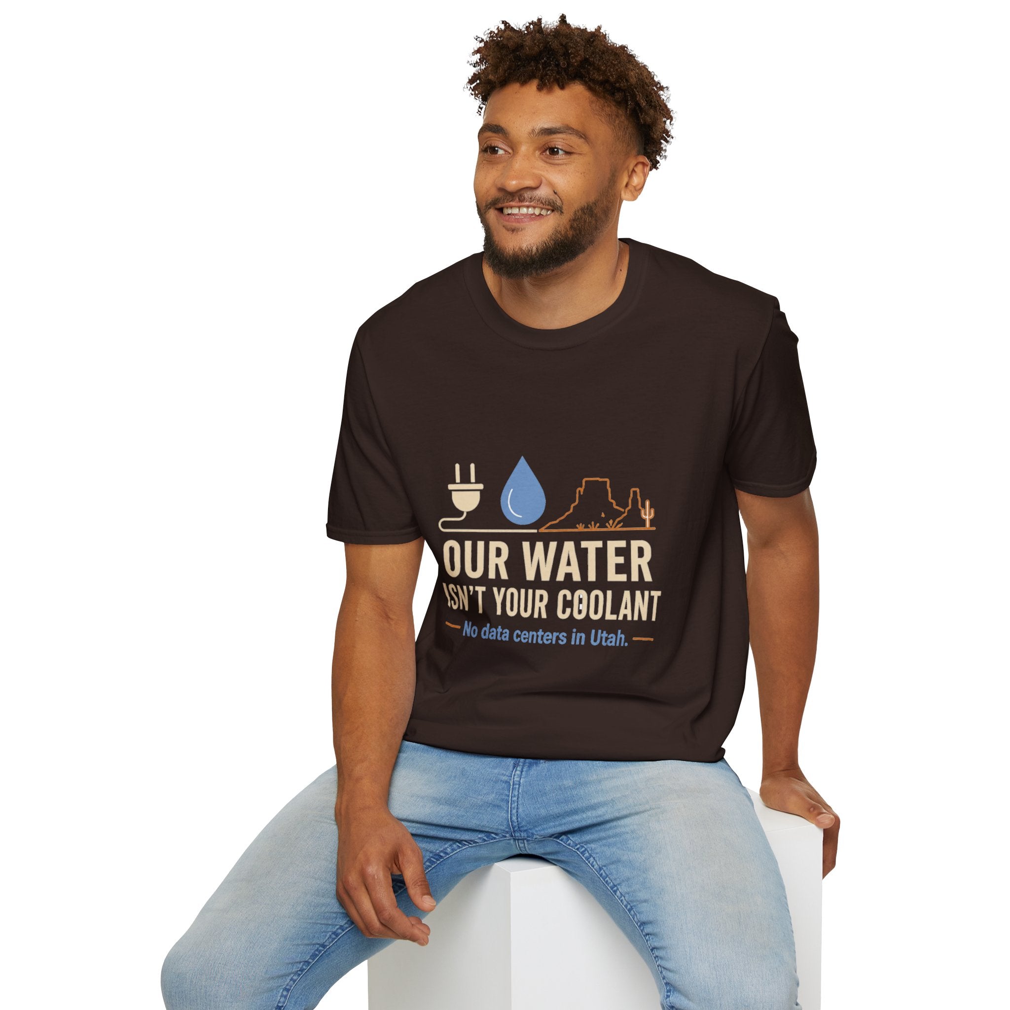 Our Water Isn't Your Coolant T-Shirt — Utah Water Rights Protest Tee