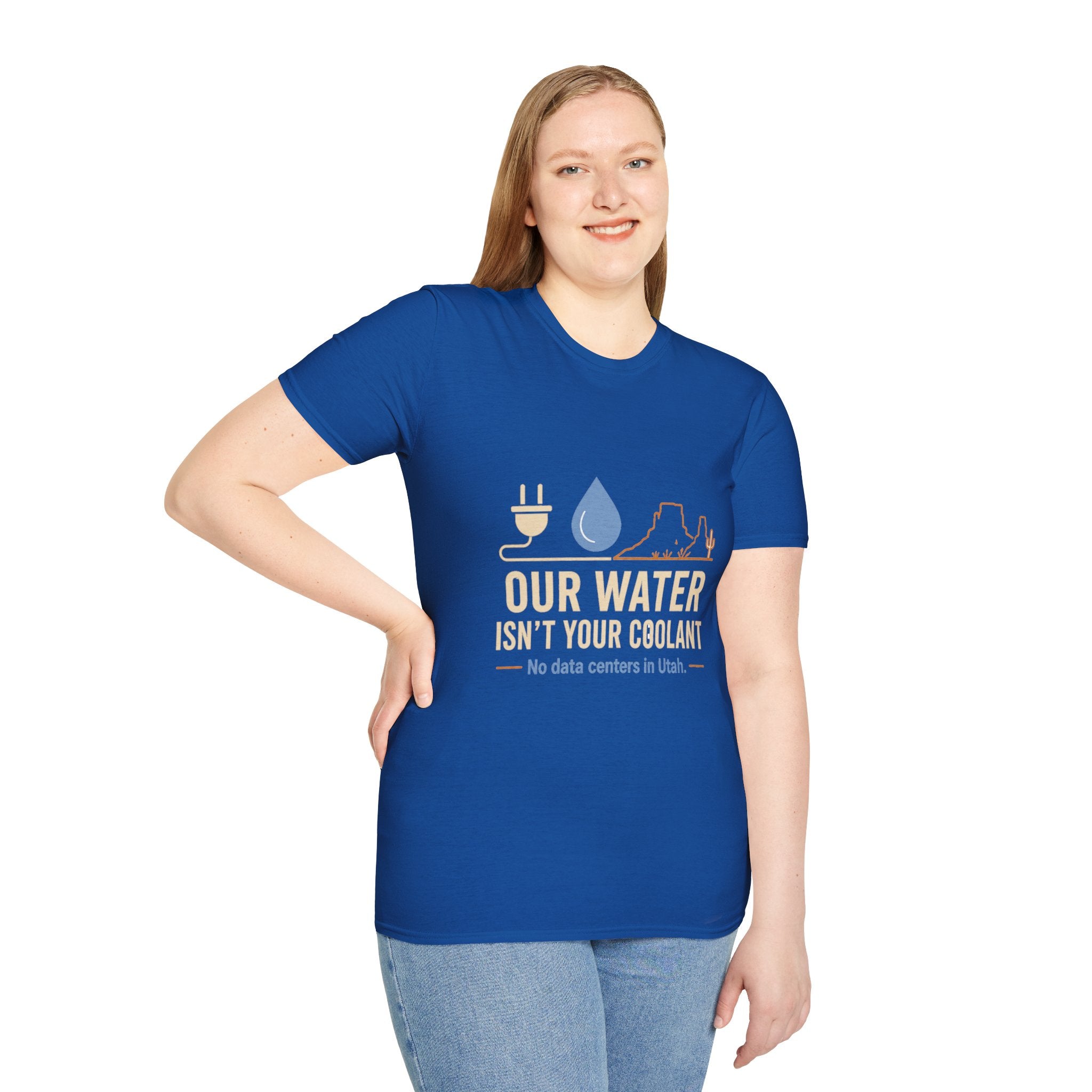 Our Water Isn't Your Coolant T-Shirt — Utah Water Rights Protest Tee