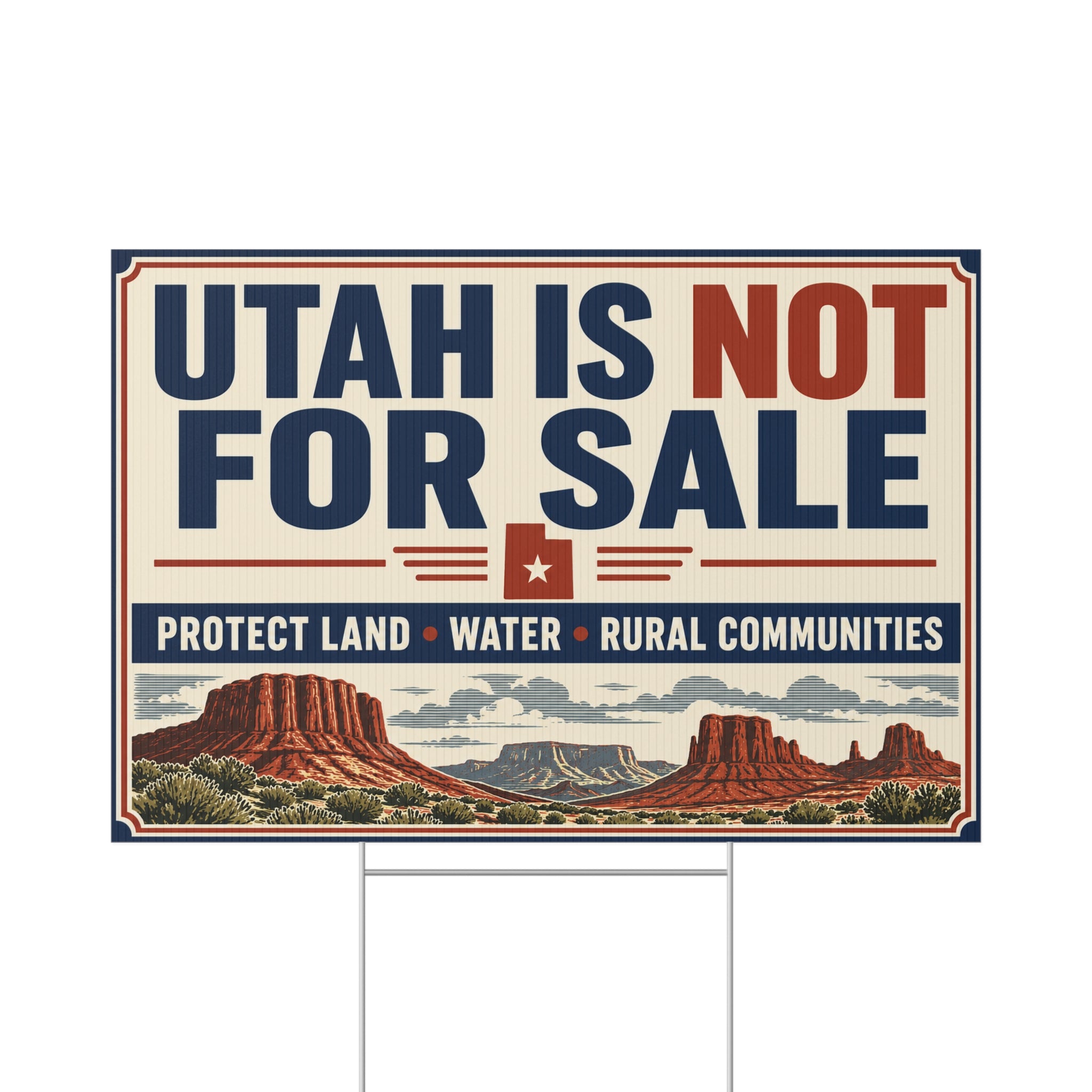 Lawn Sign — "Utah Is Not For Sale" Protect Land • Water • Rural Communities