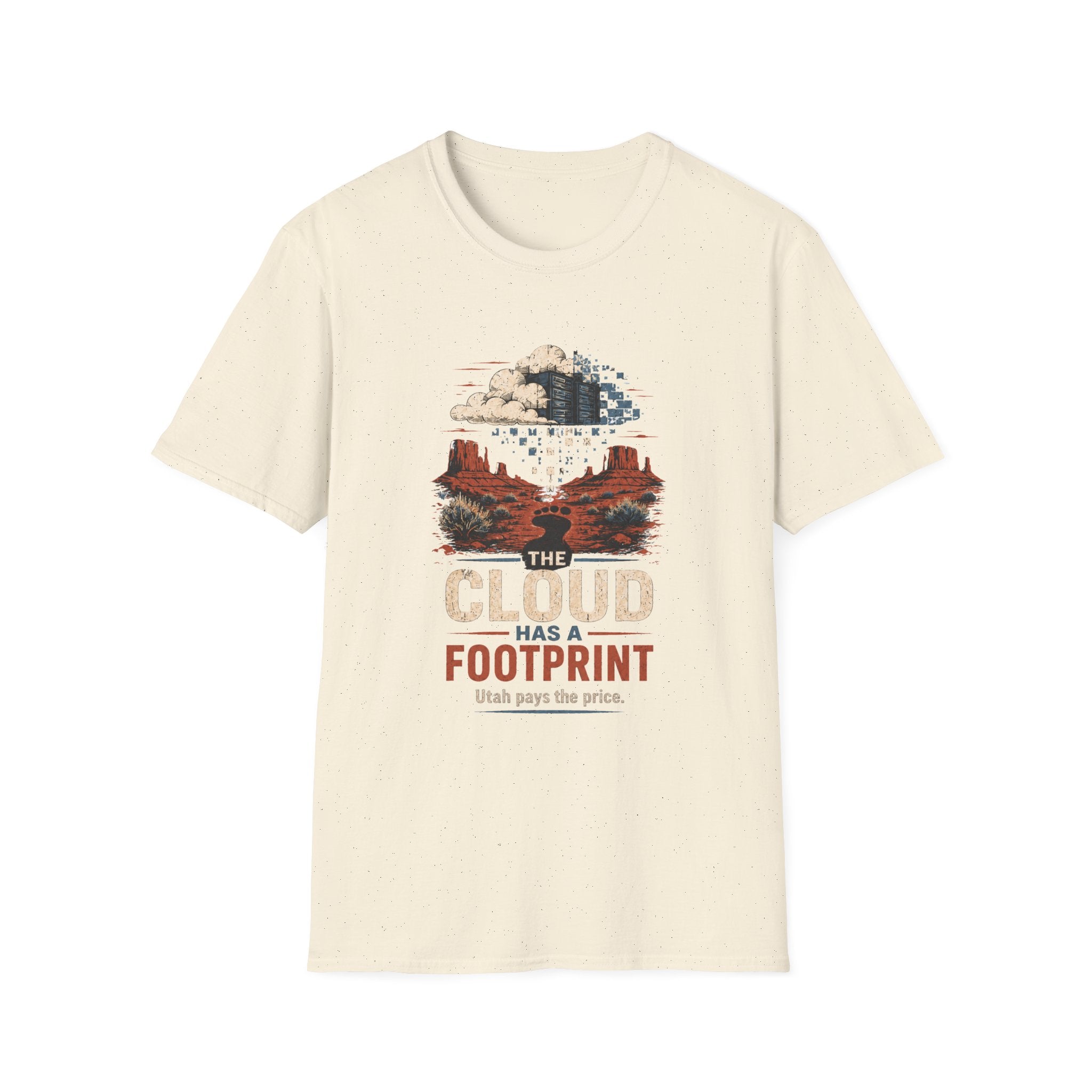 The Cloud Has a Footprint Graphic T-Shirt — Desert Landscape Eco Message