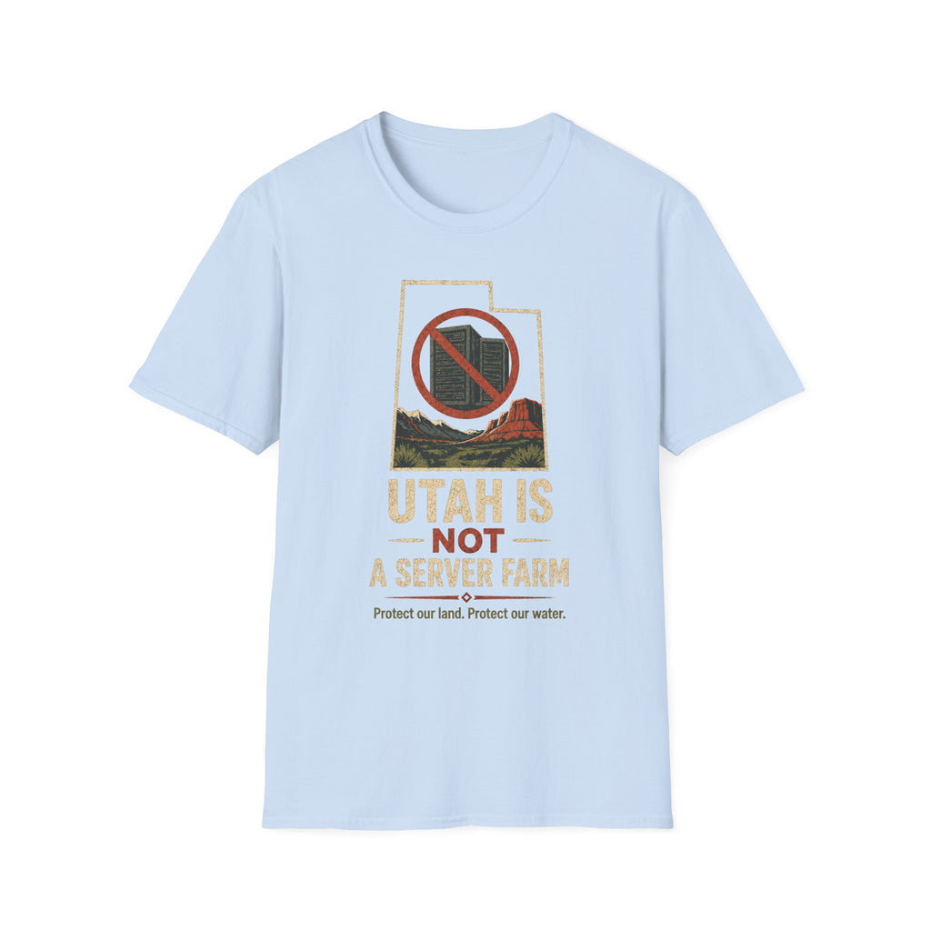 Utah Is Not a Server Farm T-Shirt — Protect Our Land & Water Retro Protest Tee
