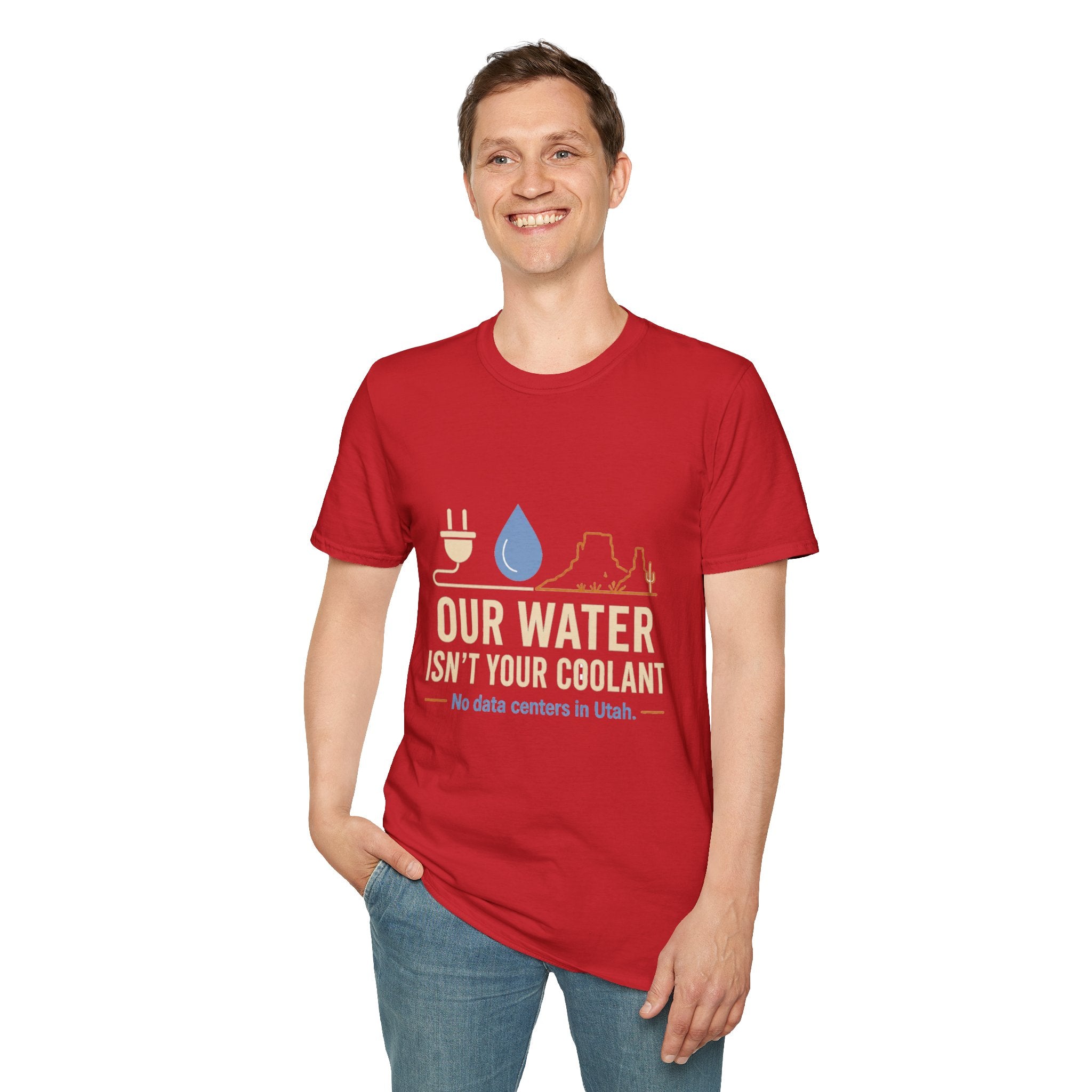 Our Water Isn't Your Coolant T-Shirt — Utah Water Rights Protest Tee