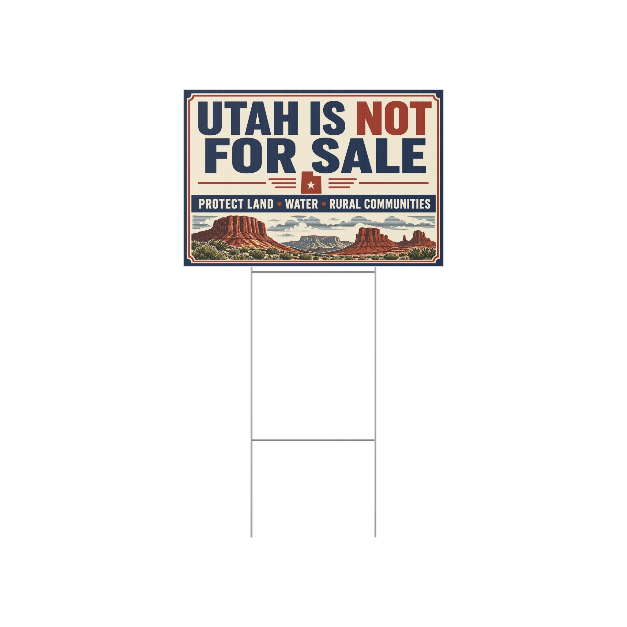 Lawn Sign — "Utah Is Not For Sale" Protect Land • Water • Rural Communities