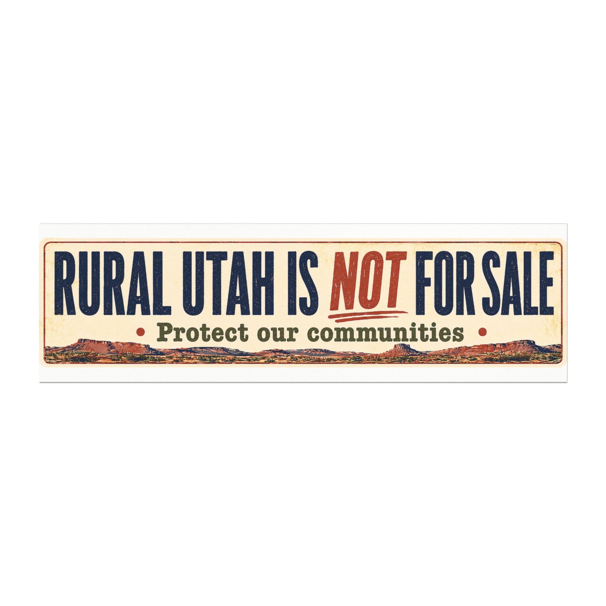 Car Magnet — "Rural Utah Is NOT For Sale" Protest Bumper Sticker Style